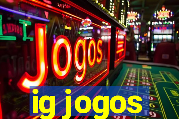 ig jogos